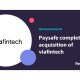 Paysafe completes acquisition of viafintech