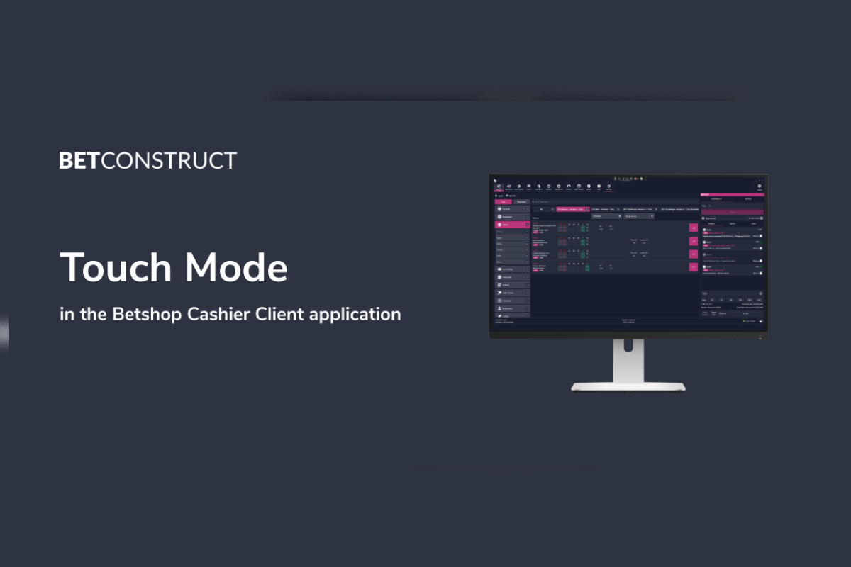 BetConstruct adds Asian (TOUCH) mode to its BetShop Client Software