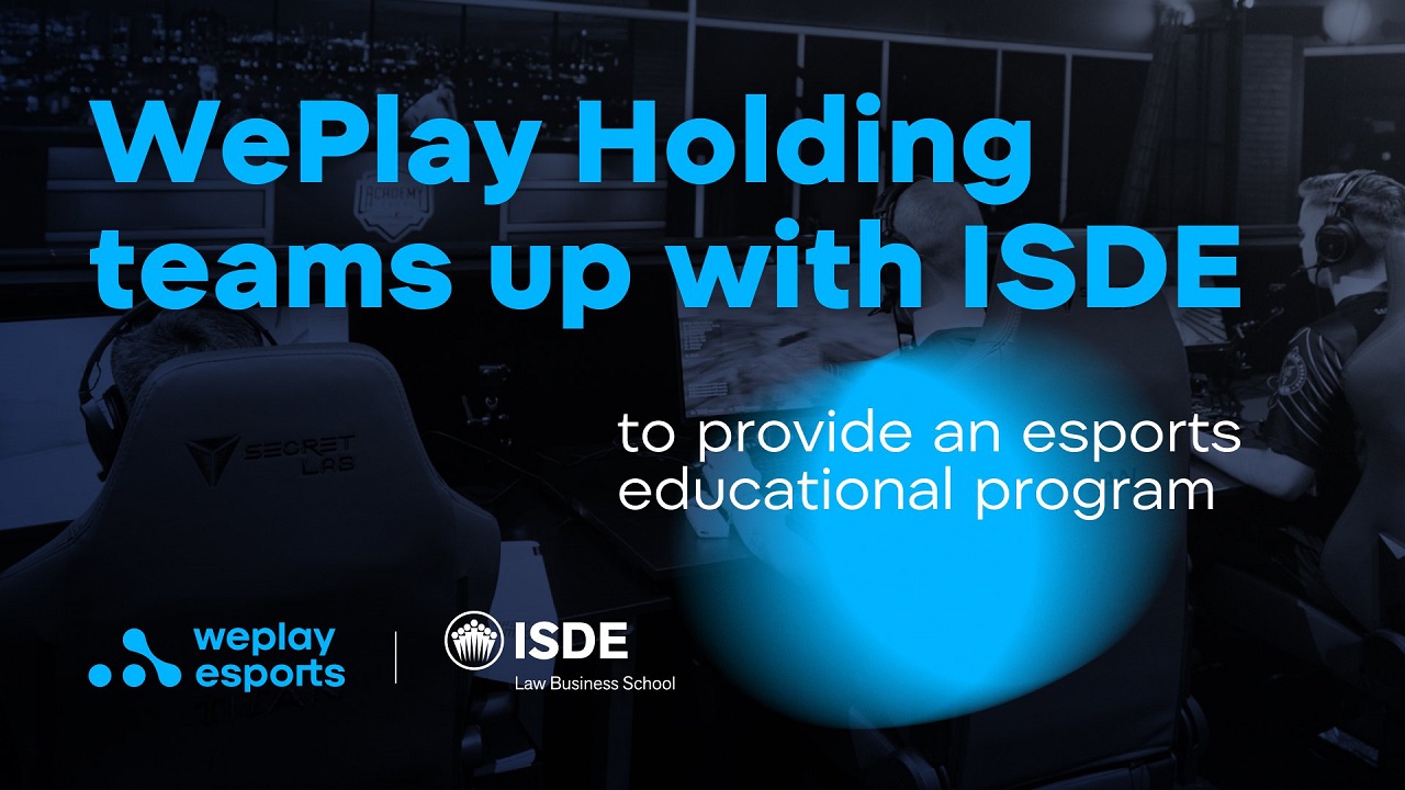 WePlay Holding teams up with ISDE to provide an esports educational program