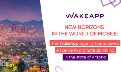 New horizons in the world of mobile: WakeApp agency received a license to promote gambling in the state of Arizona