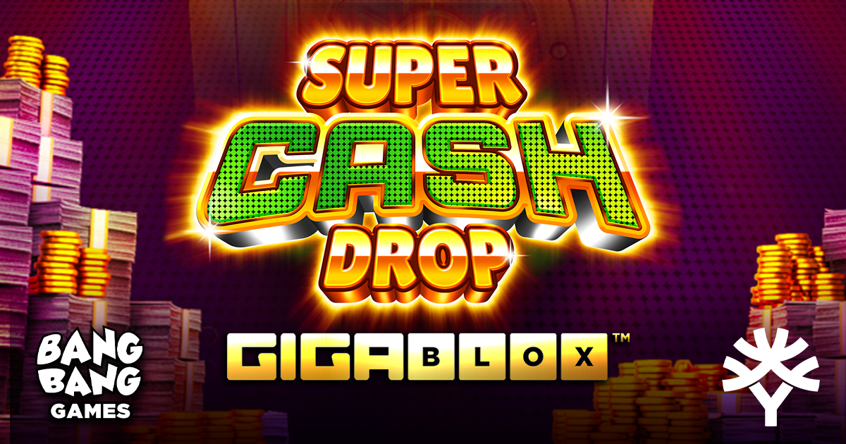 Yggdrasil and Bang Bang Games add spectacular sequel Super Cash Drop GigaBlox™