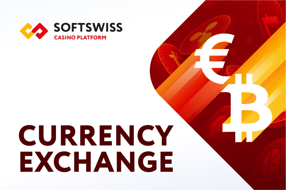 SOFTSWISS Casino Platform Launches Currency Exchange Feature