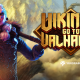 Yggdrasil marches back into battle in Vikings Go To Valhalla