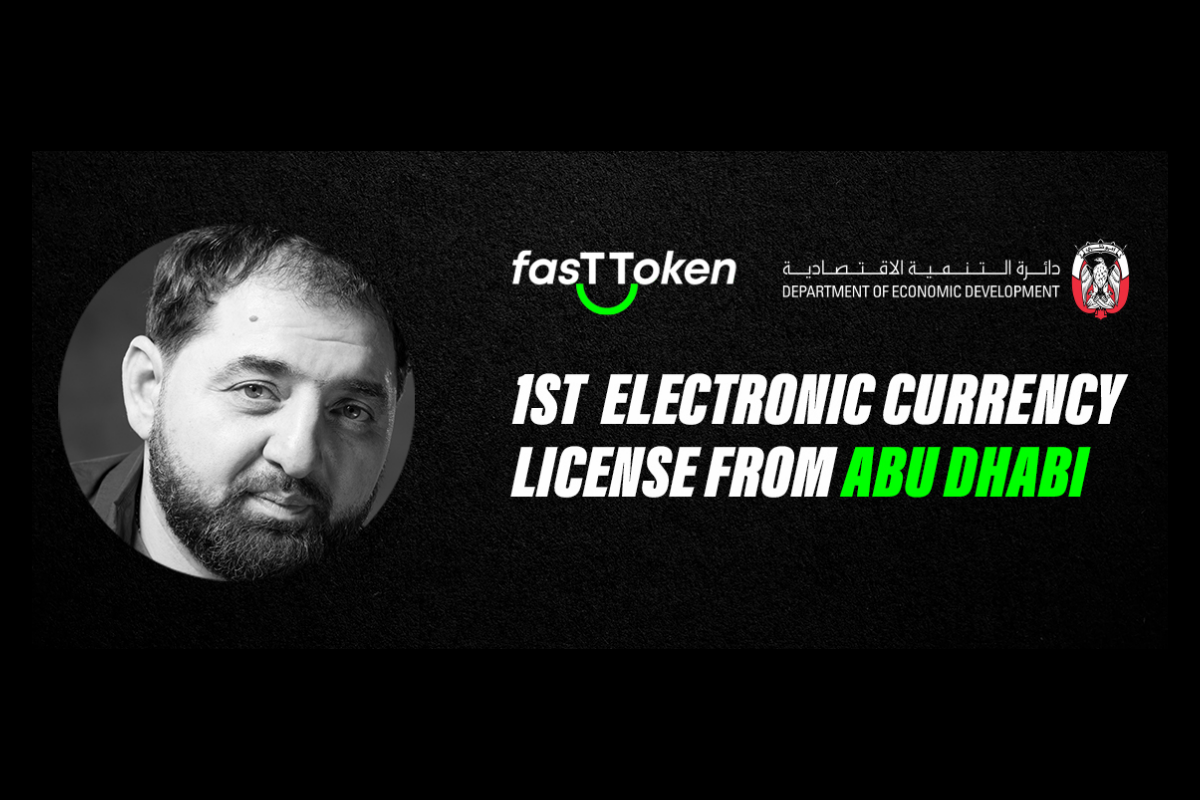 FasTToken is the first to acquire the electronic currency license from Abu Dhabi