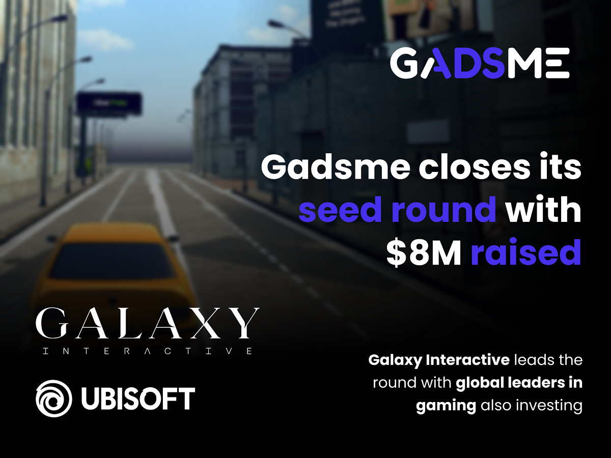 Gadsme, the first In-Game AdTech Platform allowing performance advertising, raises $8m in seed round