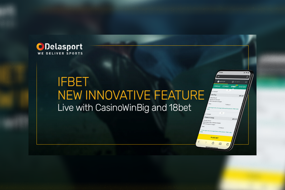 Delasport introduces new and innovative Ifbet function with 18bet & CasinoWinBig