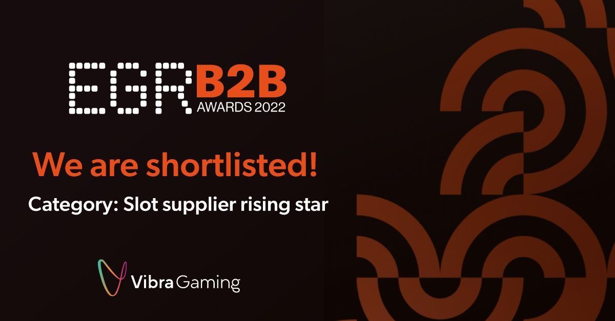 Vibra Gaming shortlisted for Slot Supplier Rising Star at EGR B2B Awards