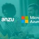 Anzu Partners With Microsoft To Use the Power of Microsoft Azure to Enhance its Commitment to Clients