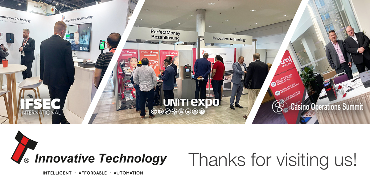 Innovative Technology promote latest cash handling and biometric solutions during a busy week of exhibitions