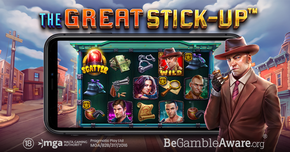 PRAGMATIC PLAY FOILS THE PLOT IN THE GREAT STICK-UP™