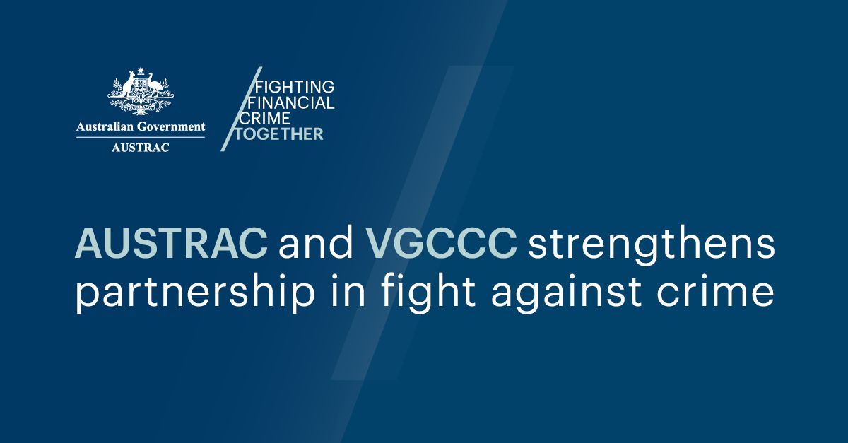 AUSTRAC and VGCCC strengthen partnership through updated MOU