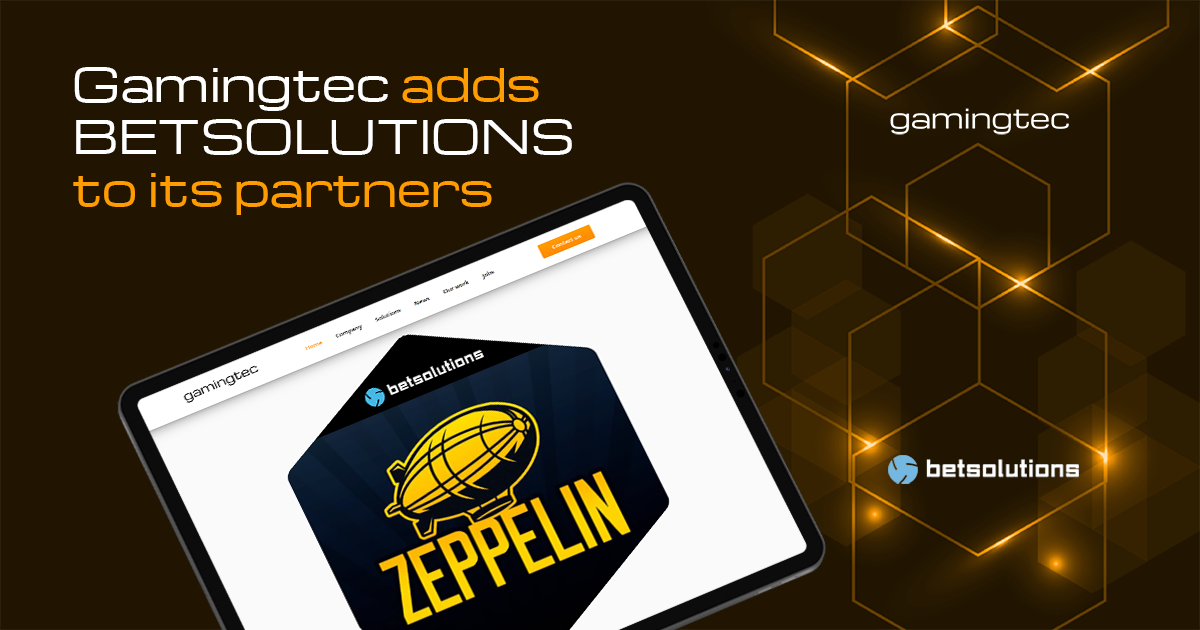 GAMINGTEC STRIKES DEAL WITH BETSOLUTIONS TO LAUNCH CULT ‘CRASH’ GAME ‘ZEPPELIN’