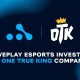 WePlay Esports invests in One True King company