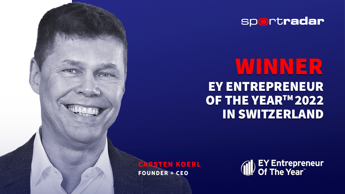 CARSTEN KOERL, CEO & FOUNDER OF SPORTRADAR, NAMED EY ENTREPRENEUR OF THE YEAR