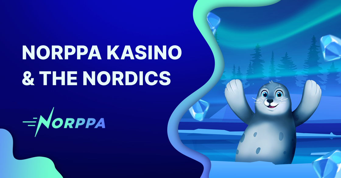 Norppa Kasino and the Nordics