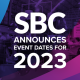 SBC announces 2023 conference and exhibition calendar