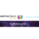 Match Poker Online World Cup Features Diverse Group of Players Chasing a Championship and Cash Prizes