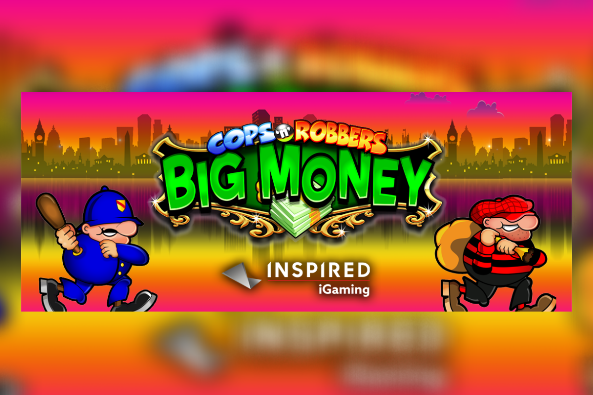 Inspired Launches Cops 'n' Robbers Big Money online & mobile slot
