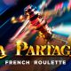 Tom Horn brings glamour and style of Monte Carlo casinos in its French Roulette. La Partage