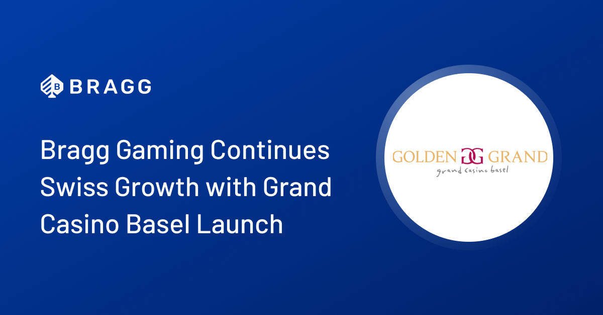 Bragg Gaming Continues Swiss Growth with Grand Casino Basel Launch