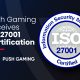 Push Gaming receives ISO27001 award
