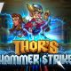 Wizard Games unveils electrifying release Thor’s Hammer Strike