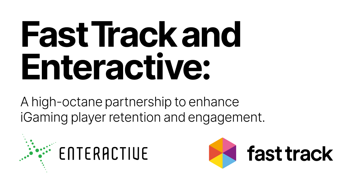 Fast Track and Enteractive: A high-octane partnership to enhance iGaming player retention and engagement