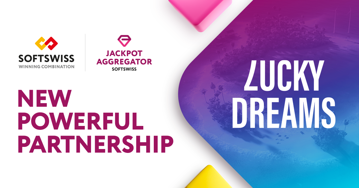 SOFTSWISS Jackpot Aggregator Teams Up with Lucky Dreams to Power Jackpot Campaigns