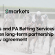 Smarkets and PA Betting Services strengthen long-term partnership with new agreement