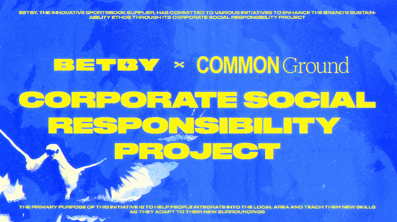 BETBY launches its Corporate Social Responsibility Project with Common Ground