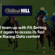 William Hill team up with PA Betting Services yet again to access its fast and reliable Racing Data content