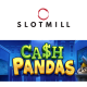 Slotmill: Cash Pandas out now!