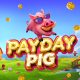 Experience the thrill of the fantastic rewards with Payday Pig from Booming Games
