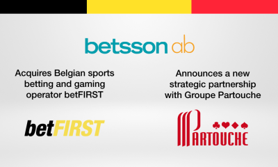 BETSSON ACQUIRES SPORTS BETTING AND GAMING OPERATOR BETFIRST IN BELGIUM AND ENTERS INTO PARTNERSHIP WITH GROUPE PARTOUCHE TO LAUNCH ONLINE CASINO OFFERING ON THE BELGIAN MARKET