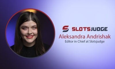 Exclusive Q&A w/ Aleksandra Andrishak, Editor in Chief at Slotsjudge