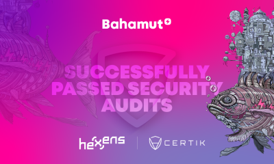 Bahamut Successfully Passes Hexens' and Certik's Audit: Strengthening Trust through Transparency and Security