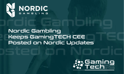 Nordic Gambling Keeps GamingTECH CEE Posted on Nordic Updates