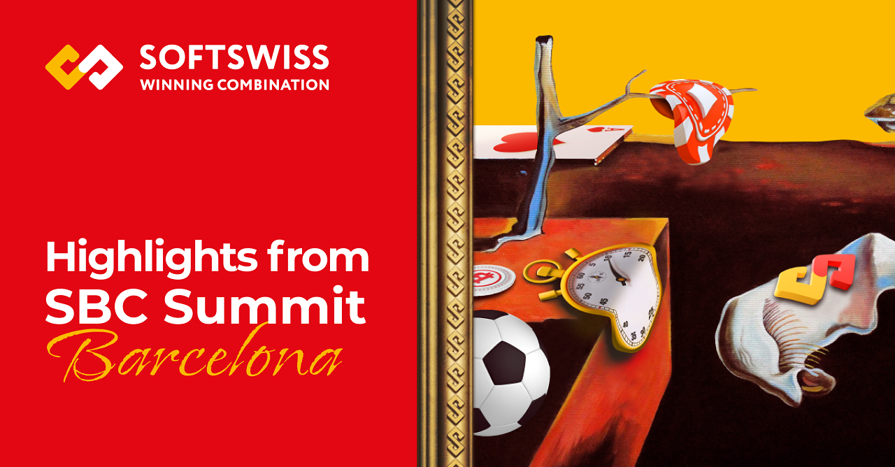 SOFTSWISS' Take on SBC Summit Barcelona