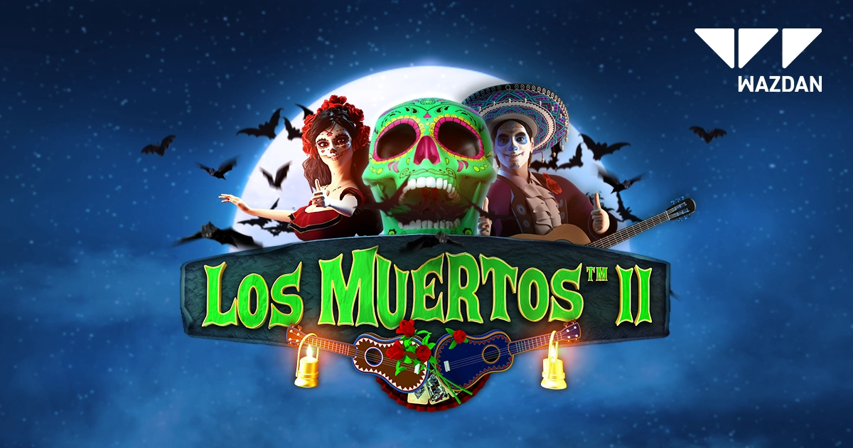 Wazdan dares players to brave a spooky sequel with Los Muertos™ II