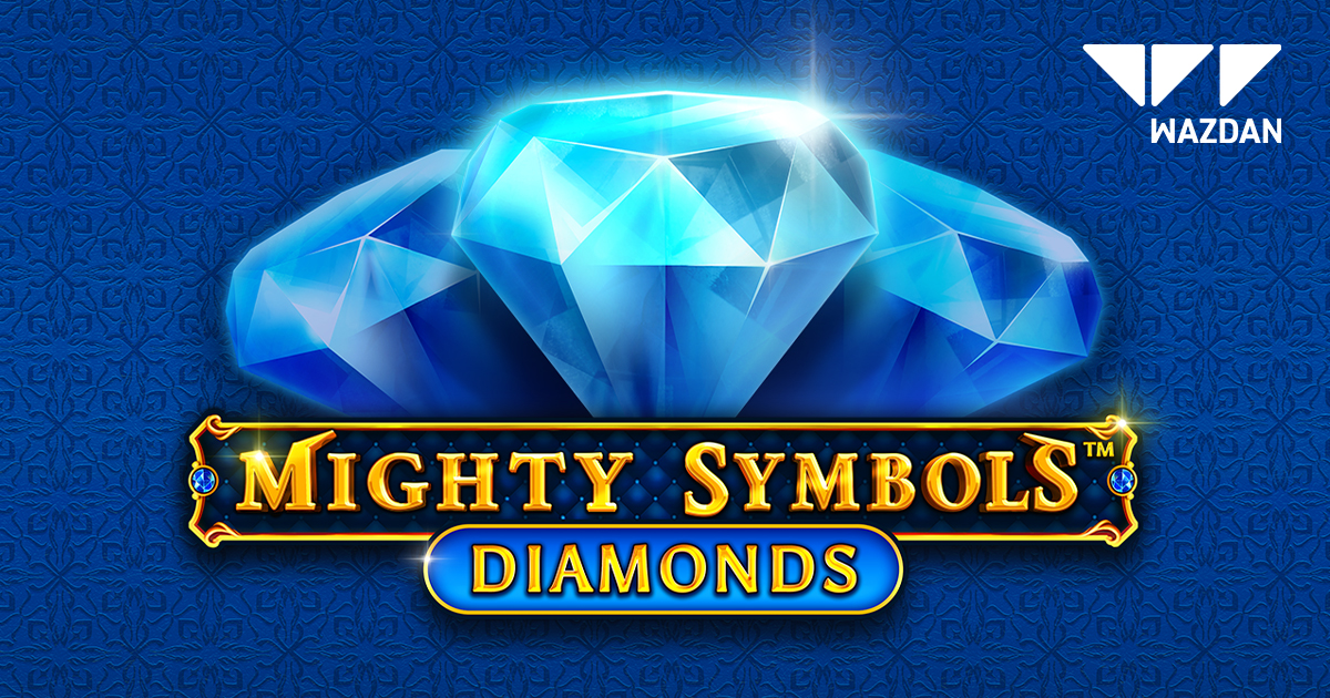 Mighty Symbols™: Diamonds – the latest innovation from Wazdan