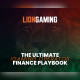 Lion Gaming Launches the Ultimate iGaming Operator Finance Playbook, Building on the Success of the Marketing Edition