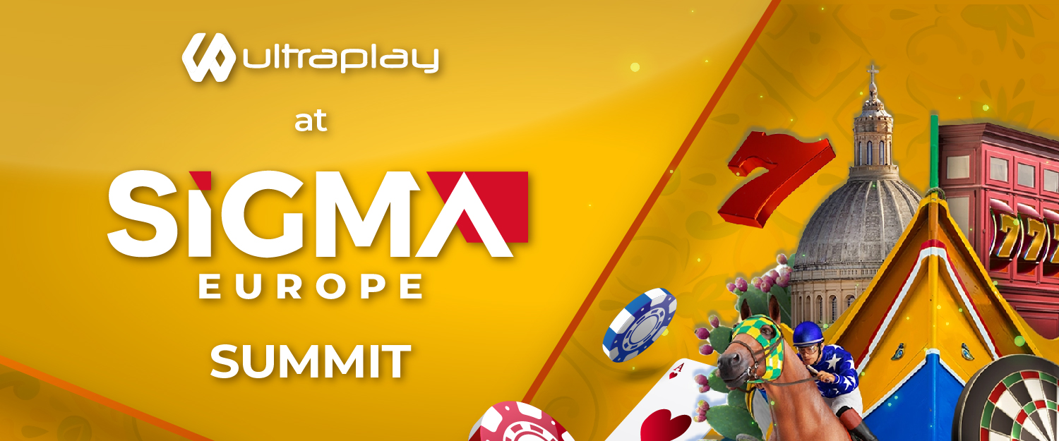 UltraPlay at SiGMA Europe Summit, Malta 2023