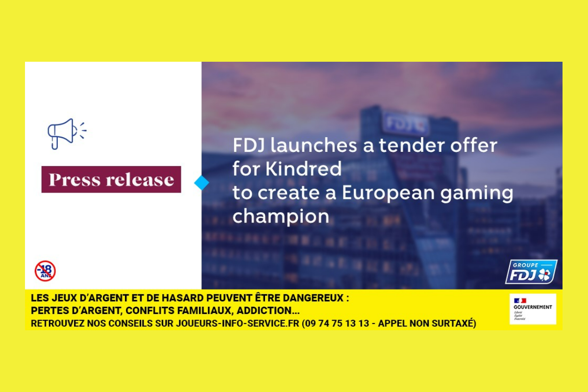 FDJ launches a recommended all-cash tender offer for Kindred to create a European gaming champion