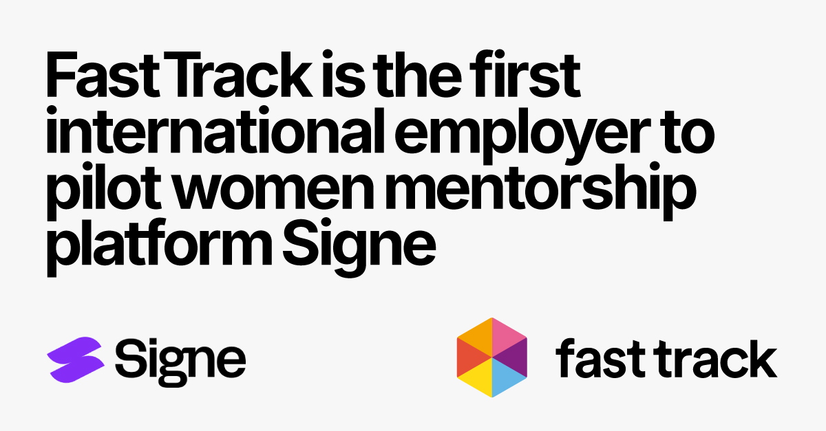 Fast Track first International Employer to Pilot Women Mentorship Platform Signe