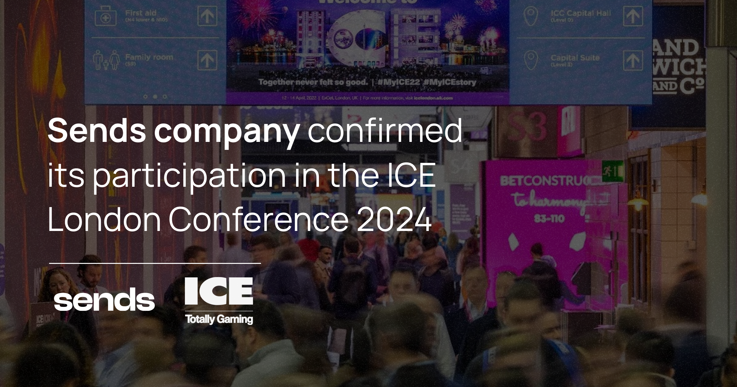 Sends financial company confirmed its participation for ICE London 2024