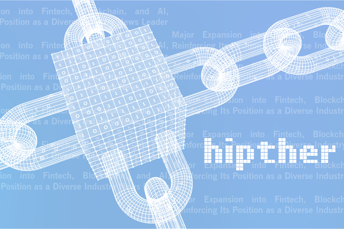 HIPTHER Announces Major Expansion into Fintech, Blockchain, and AI, Reinforcing Its Position as a Diverse Industry News Leader