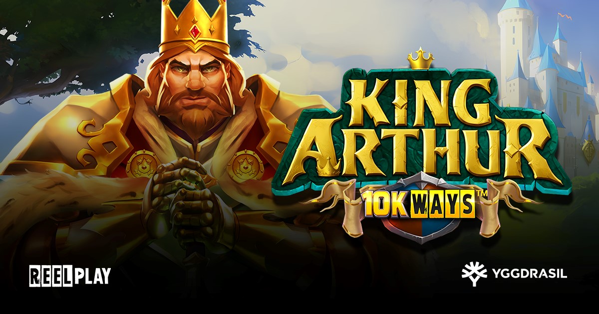 Yggdrasil journeys into legend with ReelPlay’s King Arthur 10K WAYS™