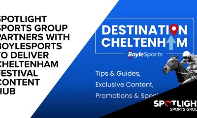 SPOTLIGHT SPORTS GROUP PARTNERS WITH BOYLESPORTS TO DELIVER CHELTENHAM FESTIVAL CONTENT HUB