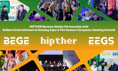 HIPTHER Renews Media Partnership with Balkan Entertainment & Gaming Expo – BEGE and The Eastern European Gaming Summit (EEGS)