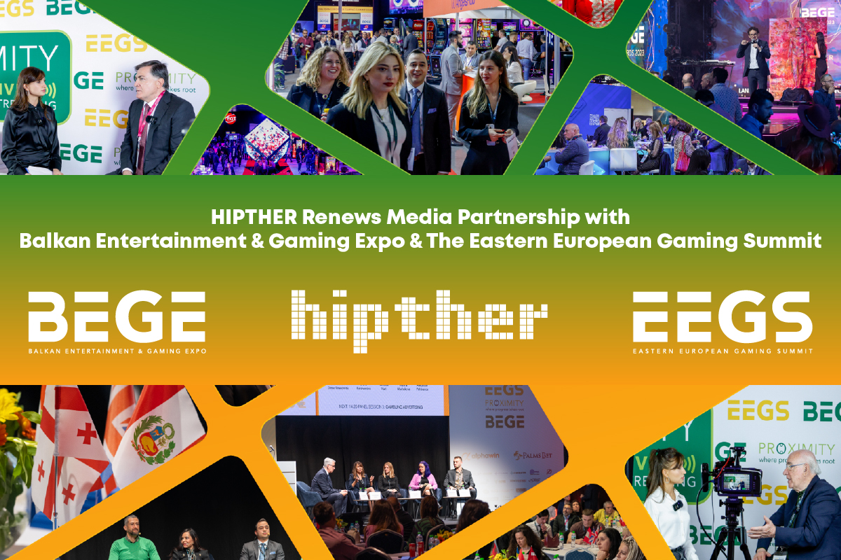 HIPTHER Renews Media Partnership with Balkan Entertainment & Gaming Expo – BEGE and The Eastern European Gaming Summit (EEGS)